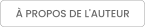 À PROPOS DE L'AUTEUR