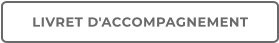 LIVRET D'ACCOMPAGNEMENT