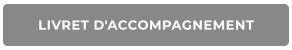 LIVRET D'ACCOMPAGNEMENT