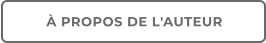 À PROPOS DE L'AUTEUR